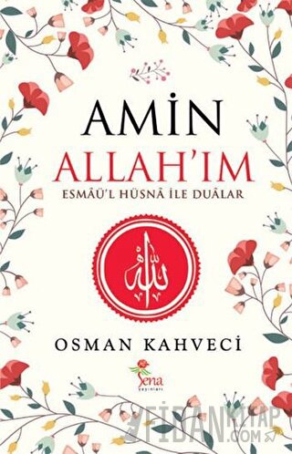 Amin Allah'ım Osman Kahveci