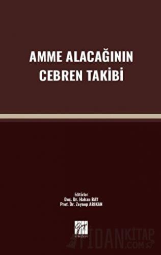 Amme Alacağının Cebren Takibi