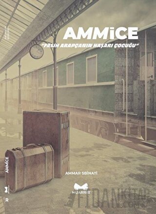 Ammice-Fasih Arapçanın Haşarı Çocuğu