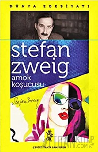 Amok Koşucusu Stefan Zweig