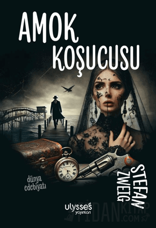 Amok Koşucusu Stefan Zweig