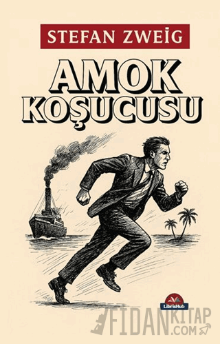 Amok Koşucusu Stefan Zweig