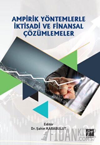 Ampirik Yöntemlerle İktisadi ve Finansal Çözümlemeler