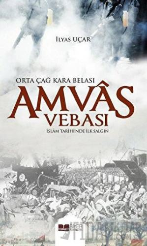 Amvas Vebası - Orta Çağ Kara Belası