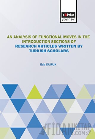 An Analysis of Moves the Introduction Sections of Research Articles Written by Turkish Scholars