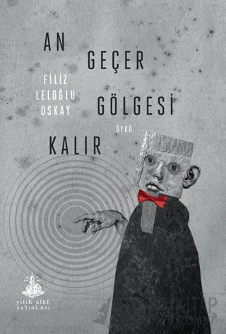 An Geçer Gölgesi Kalır