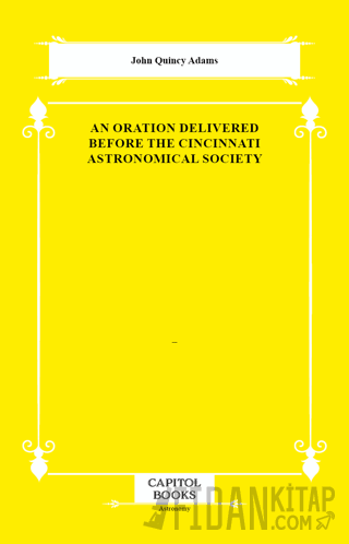 An Oration Delivered Before the Cincinnati Astronomical Society