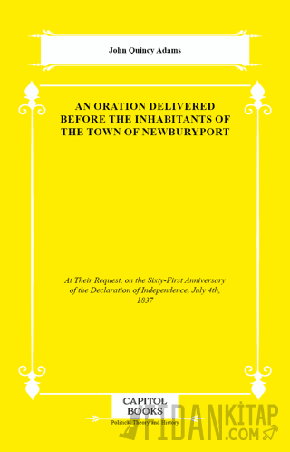 An Oration Delivered Before the Inhabitants of the Town of Newburyport
