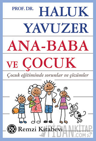 Ana - Baba ve Çocuk