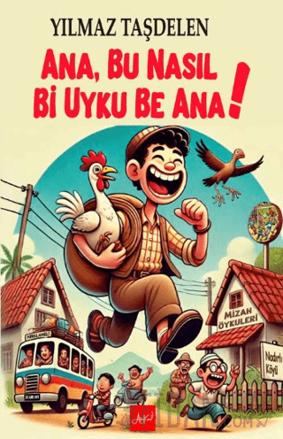 Ana, Bu Nasıl Bi Uyku Be Ana!