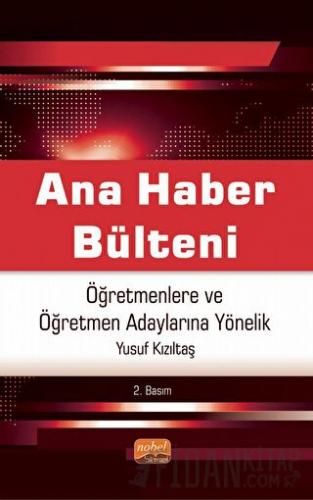 Ana Haber Bülteni - Öğretmenlere Ve Öğretmen Adaylarına Yönelik