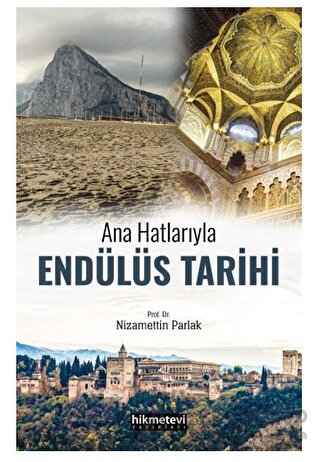 Ana Hatlarıyla Endülüs Tarihi