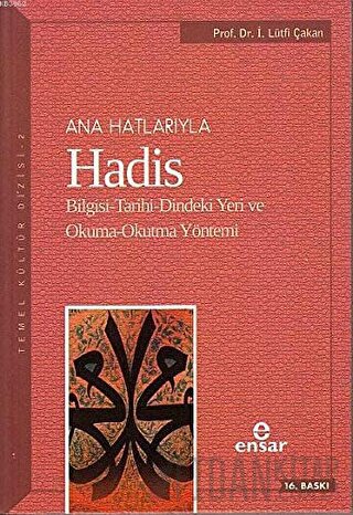 Ana Hatlarıyla Hadis
