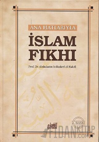 Ana Hatlarıyla İslam Fıkhı (Ciltli)