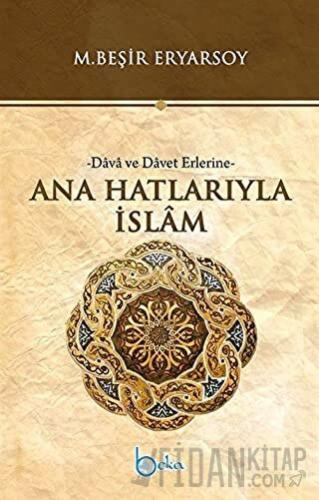 Ana Hatlarıyla İslam
