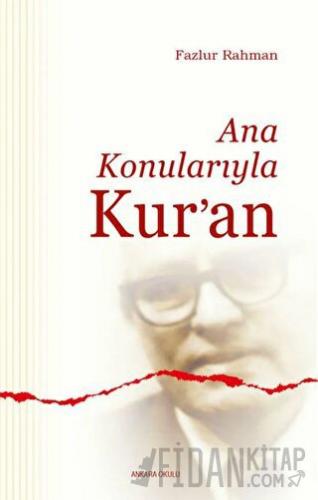 Ana Konularıyla Kur’an
