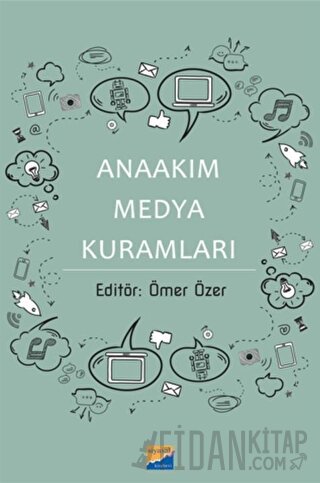 Anaakım Medya Kuramları