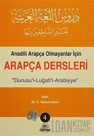 Anadili Arapça Olmayanlar İçin Arapça Dersleri - Durusu'l-Luğati'l-Arabiyye 4