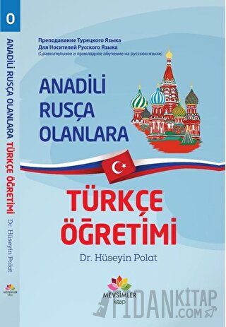 Anadili Rusça Olanlara Türkçe Öğretimi Hüseyin Polat