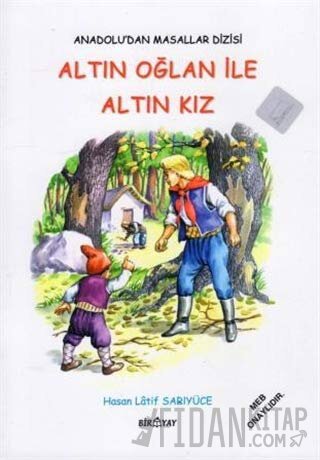 Anadolu’dan Masallar Dizisi - Altın Oğlan İle Altın Kız