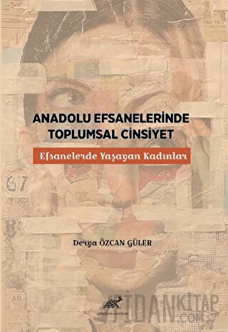 Anadolu Efsanelerinde Toplumsal Cinsiyet