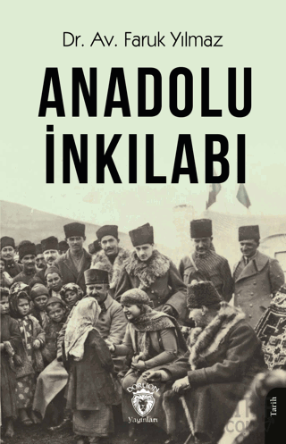 Anadolu İnkılabı Faruk Yılmaz