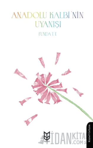 Anadolu Kalbi'nin Uyanışı