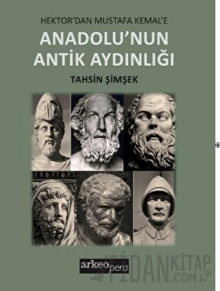 Anadolu’nun Antik Aydınlığı