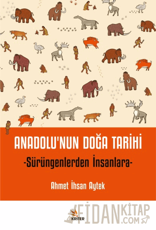 Anadolu’nun Doğa Tarihi