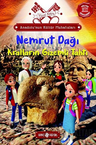 Anadolu’nun Kültür Muhafızları - 10 Nemrut Dağı