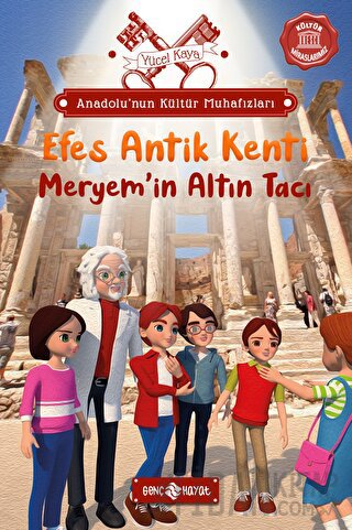 Anadolu’nun Kültür Muhafızları – 6 Efes Antik Kenti