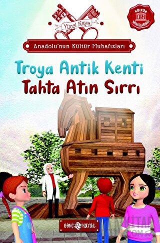 Anadolu’nun Kültür Muhafızları - 9 Troya Antik Kenti