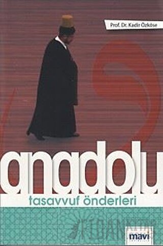 Anadolu Tasavvuf Önderleri