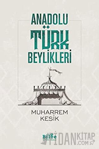 Anadolu Türk Beylikleri