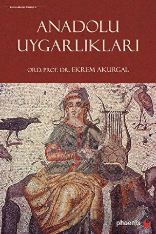 Anadolu Uygarlıkları (Ciltli)