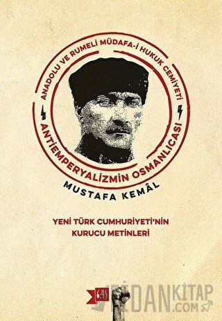 Anadolu ve Rumeli Müdafa-i Hukuk Cemiyeti Antiemperyalizmin Osmanlıcas