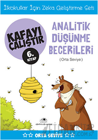 Analitik Düşünme Becerileri (Orta Seviye) - Kafayı Çalıştır 6 Ahmet Bi