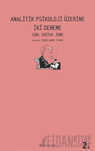 Analitik Psikoloji Üzerine İki Deneme Carl Gustav Jung