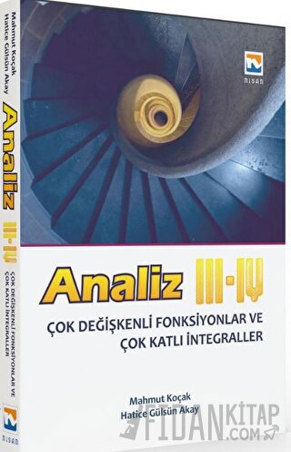 Analiz 3 - 4 Çok Değişkenli Fonksiyonlar ve Çok Katlı İntegraller