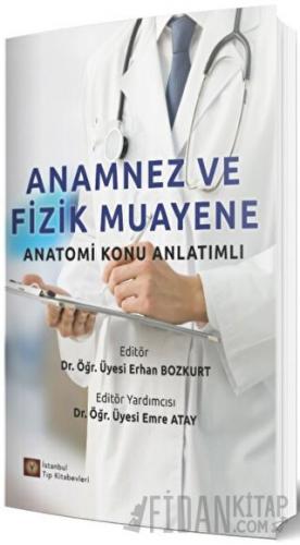 Anamnez ve Fizik Muayene