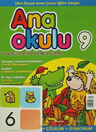 Anaokulu Sayı: 9 Anne-Çocuk Eğitim Dergisi
