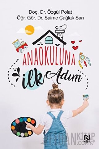 Anaokuluna İlk Adım