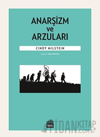 Anarşizm ve Arzuları