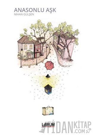 Anasonlu Aşk