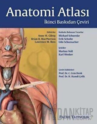 Anatomi Atlası (Ciltli) Anne M. Gilroy
