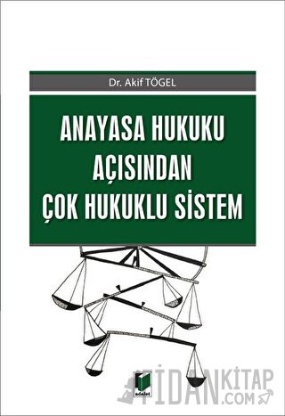 Anayasa Hukuku Açısından Çok Hukuklu Sistem
