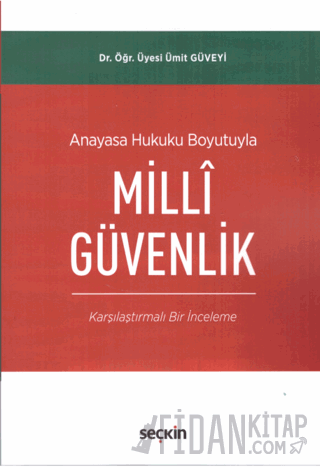 Anayasa Hukuku Boyutuyla Millî Güvenlik