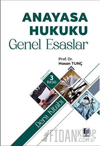Anayasa Hukuku Genel Esaslar Ders Kitabı