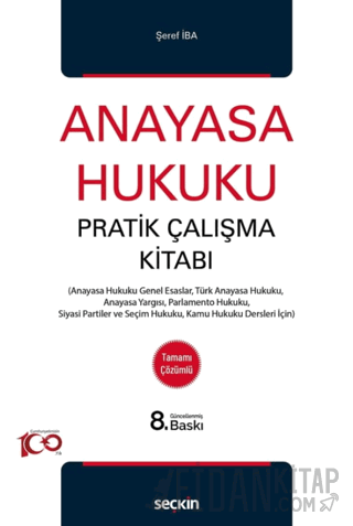Anayasa Hukuku Pratik Çalışma Kitabı