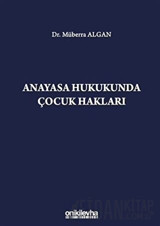 Anayasa Hukukunda Çocuk Hakları